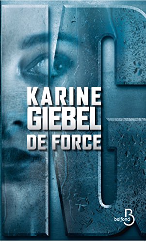 De Force de Karine Giebel