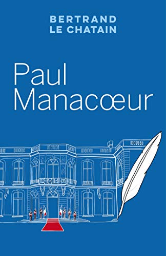 Chronique du roman : PAUL MANACOEUR