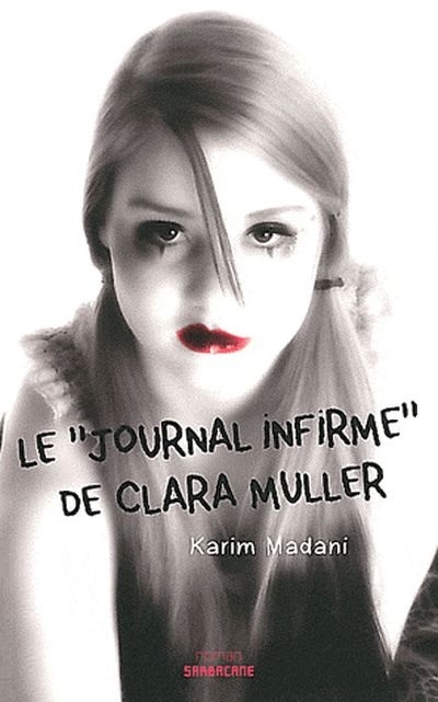 Le Journal « infirme » de Clara Muller